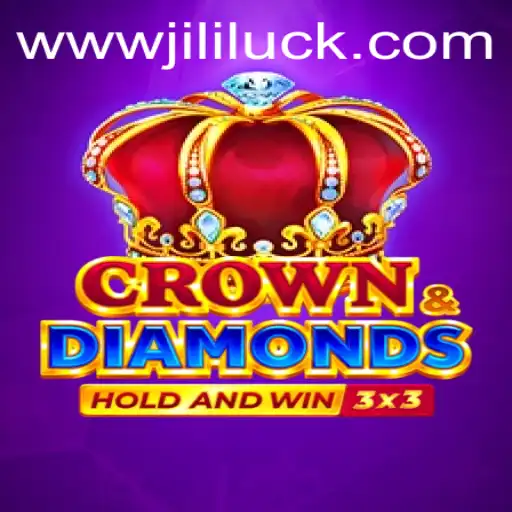 Exploring the Enchanting World of Crowndiamonds: A Game of Jili Luck