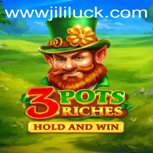 Exploring the World of 3potsRiches: The Jili Luck Phenomenon